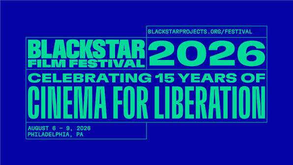 BlackStar Film Festival Marks 15 Years of Liberation Cinema